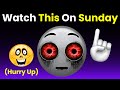 Watch This Video on Sunday! 🙄😥