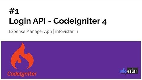 #1 Login API CodeIgniter 4 - Expense Manager App | Infovistar #androiddevelopment #apidevelopment