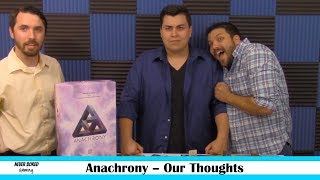 Anachrony - Our Thoughts (Board Game)