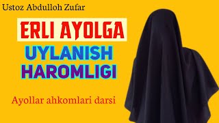 картинка: Эри бор аёлга уйланиш харом | Шайх Абдуллоҳ Зуфар Ҳафизаҳуллоҳ | Eri bor ayolga uylanish xarom