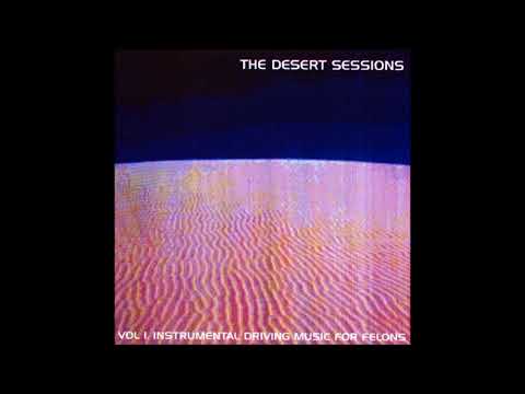 Volume 1: Instrumental Driving Music For Felons (1997)- The Desert Sessions (+ Bonus Track)