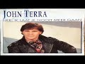 John Terra Nee Ik laat je nooit meer gaan 1991