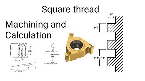 Square thread machining and CNC PROGRAM details in Tamil