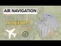 How Longitude Works in Air Navigation | CPL Navigation