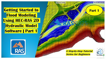 Getting Started to Flood Modeling Using HEC RAS 2D Hydraulic Model Software | Part 1