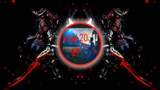 DJ full bass samurai (remix)