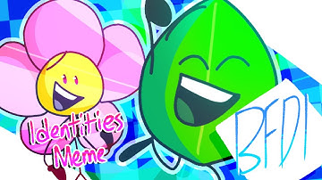 Identities Meme | BFDI/BFB | Remake