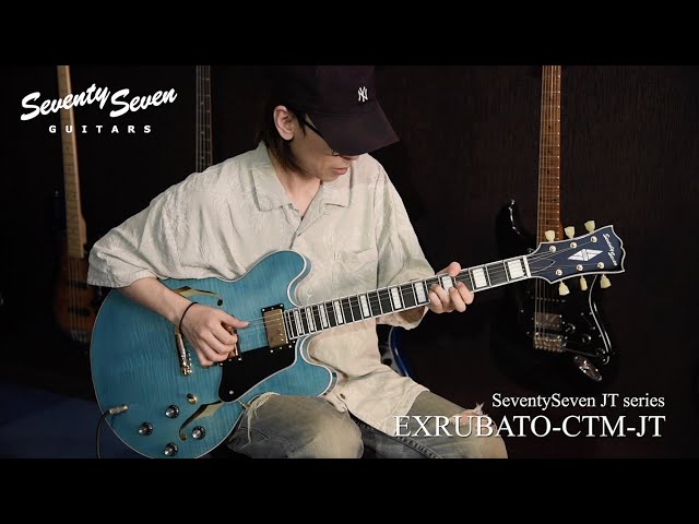 SeventySeven EXRUBATO-CTM JT 試奏動画 - YouTube