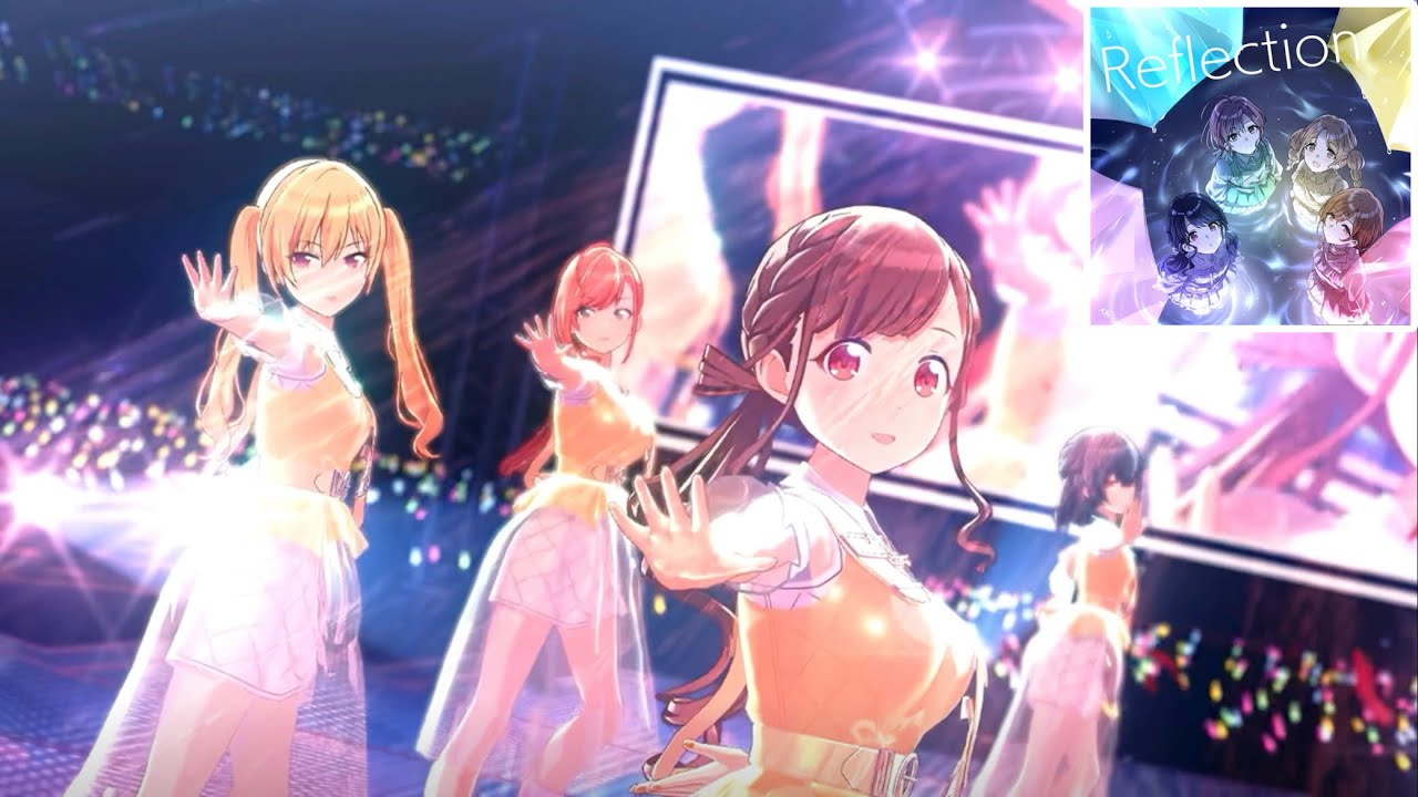 【シャニソンMV】Reflection【園田智代子、西城樹里、杜野凛世、有栖川夏葉】