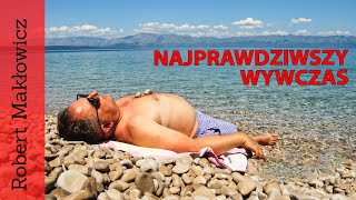 ROBERT MAKŁOWICZ DALMACJA  odc.8 "Najprawdziwszy wywczas".