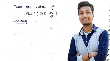 Find the Value of,  Sin inverse sin 2 pi by 3 |  Sin inverse sin 4pie/3 #Complexpoint