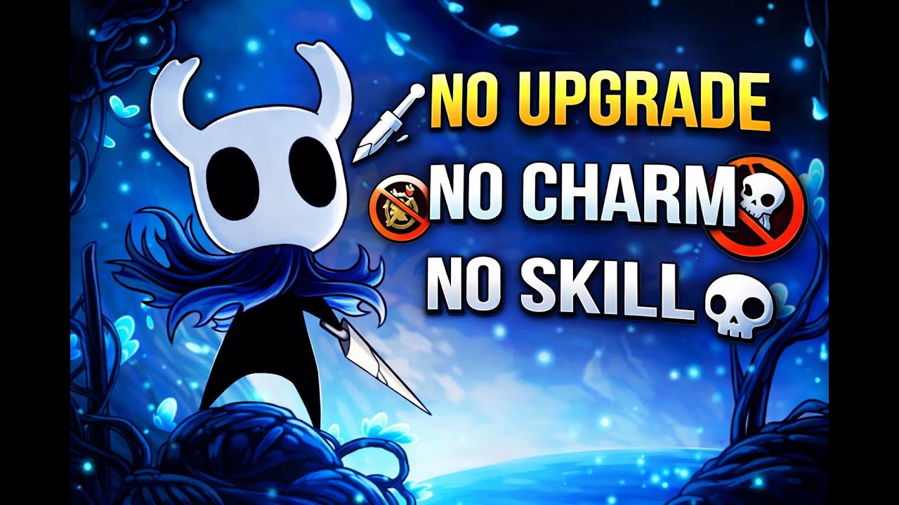 NO UPGRADE, NO CHARM, NO SKILL เล่นจนจบ / EVA01 - EP.4 Hollow Knight [LIVE]