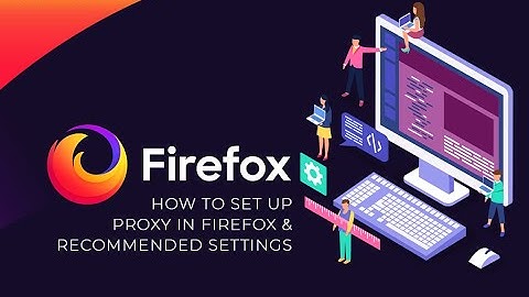 How to Set Up Proxies in Firefox (2023|2024) #proxy #learning #education