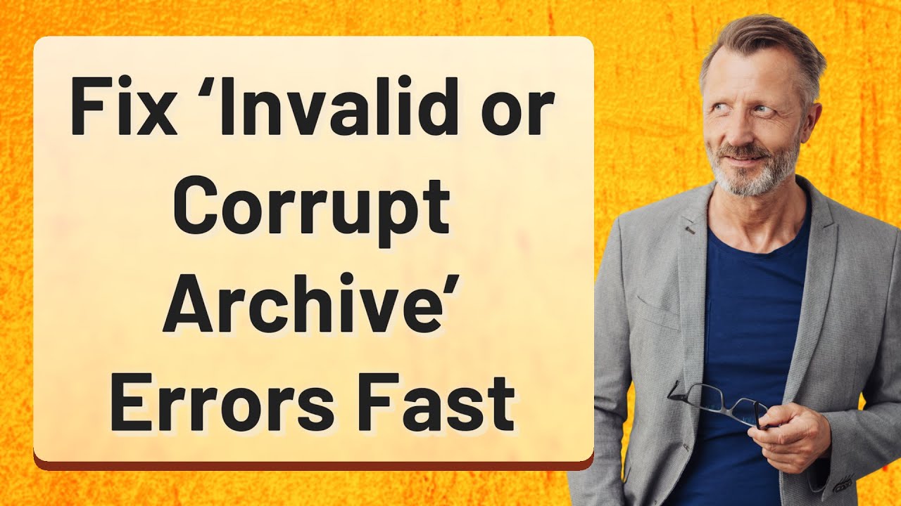 Fix ‘Invalid or Corrupt Archive’ Errors Fast - YouTube