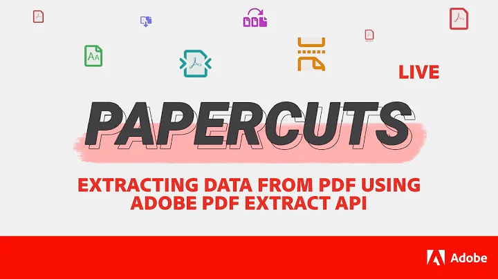 Adobe Papercuts Live: Extracting data from PDFs using Adobe PDF Extract API (Episode 04)