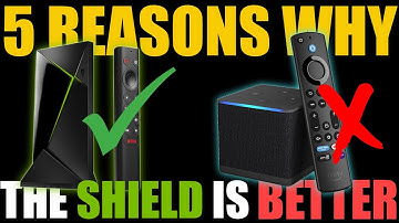 NVIDIA SHIELD TV VS FIRE TV 3RD GEN - 5 FEATURES THAT MAKES THE SHIELD TV A BETTER STREAMING DEVICE