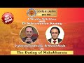 Dr Subramanian Swamy - The Dating of Mahabharatha