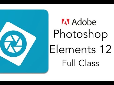 Adobe Photoshop Elements  Full Tutorial