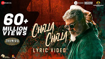 Chilla Chilla - Thunivu Lyric Song (Tamil) | Ajith Kumar | H Vinoth | Anirudh | Ghibran