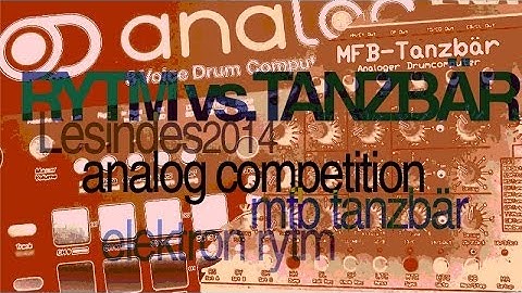 ELEKTRON ANALOG RYTM vs. MFB TANZBÄR