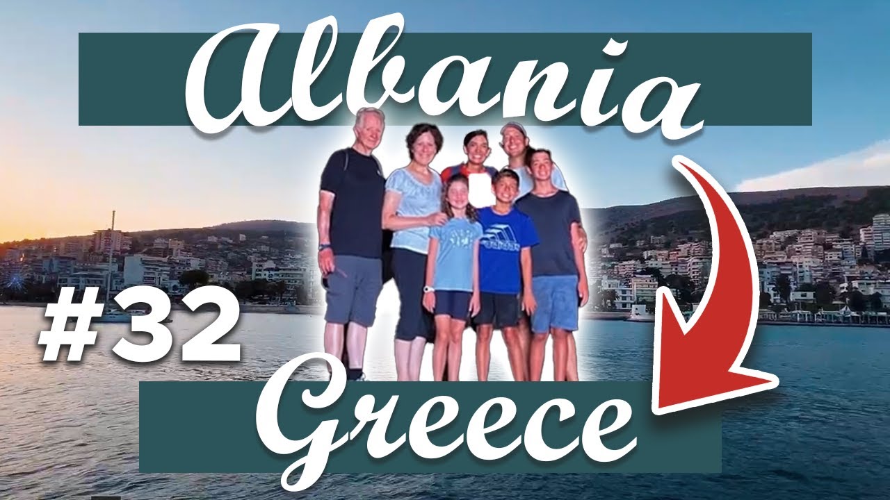 Short Stop in Sarande, Albania, Then on to Greece!
