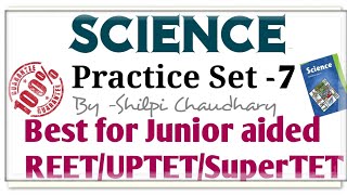 Science Super series-7 ||for Reet ||junior aided ||uptet||Supertet