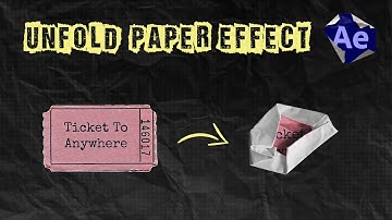 How to Make Paper Unfold Effect in After Effects?