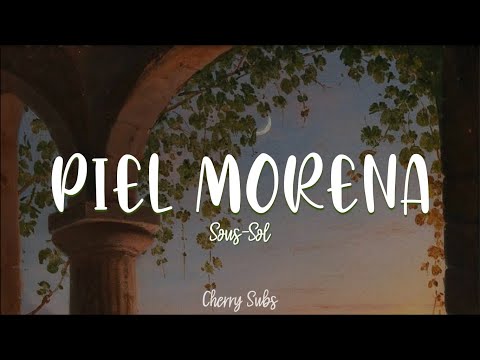 Piel Morena - Sous Sol (letra de la canción) - Cifra Club