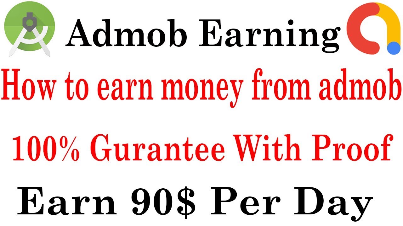 How to earn money from admob 2019 || Student online jobs free without investment