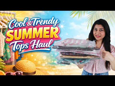 Summer Tops Haul | Light & Comfortable Tops From Amazon