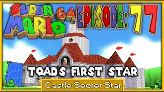 Super Mario 64 All Stars Ep 77 Castle Secret Stars 10 Toad's First Star