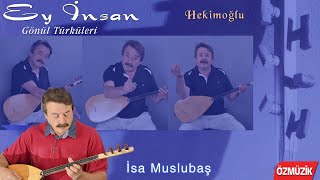 İsa Muslubaş - Hekimoğlu