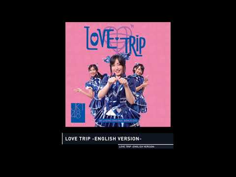Love Trip -English Version- - Love Trip -English Version-