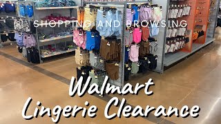 WALMART INTIMATES ARE ON CLEARANCE * WALMART SHOP WITH ME * WALMART UNDERGARMENTS *WALMART CLEARANCE