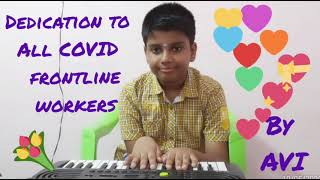 Avi's dedication to all COVID Frontline workers | 195