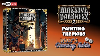 Massive Darkness 2 Painting The Mobs