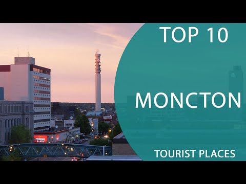 Video: 10 Tempat Wisata Teratas di Moncton