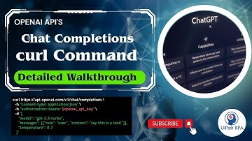 OpenAI API Chat Completions curl command Detailed Walkthrough