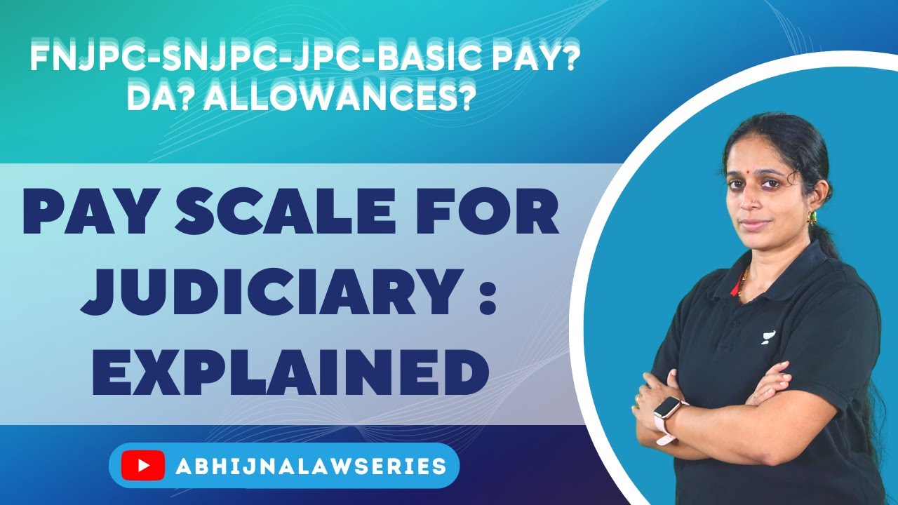 pay-scale-for-judiciary-explained-youtube