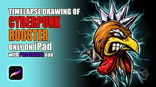 Timelapse Drawing of CyberPunk Rooster on iPad | #digitalillustration
