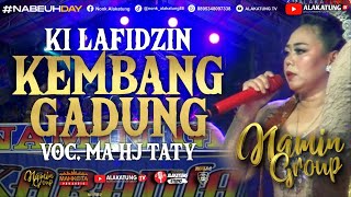 KEMBANG GADUNG//KI LAFIDZIN //JAIPONG BADJIDORAN NAMIN GROUP