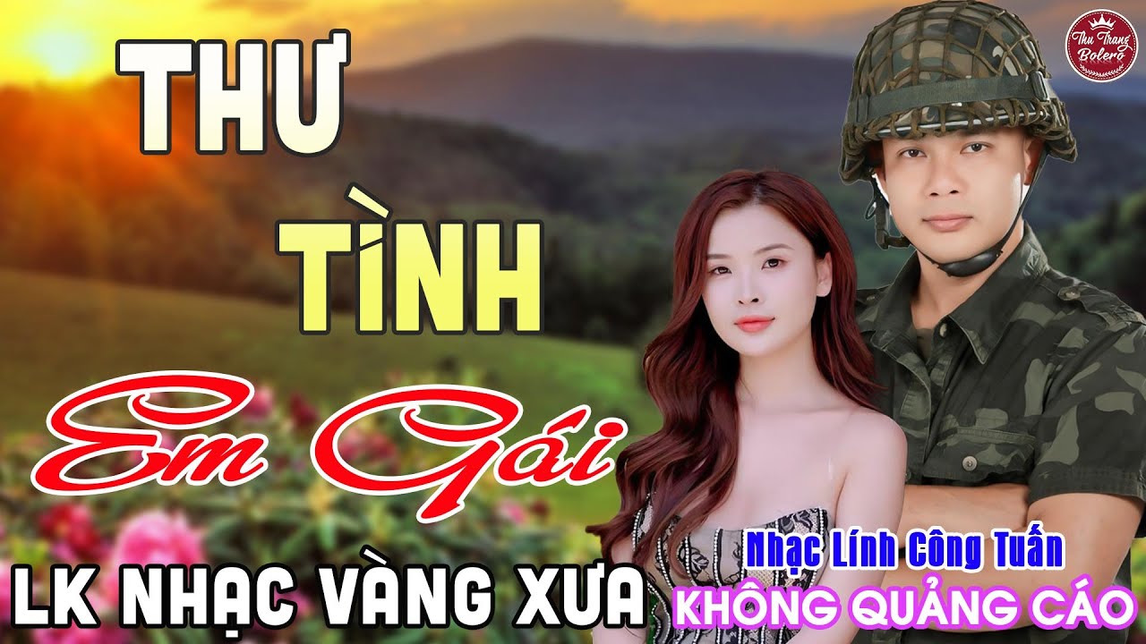 THƯ TÌNH EM GÁI ➤ LK Nhạc Vàng Xưa CÔNG TUẤN Toàn Bài Hay Nghe Cực Êm Tai✔️KHÔNG QUẢNG CÁO