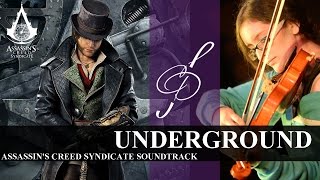 Assassin's Creed Syndicate - Underground (Violin Version) - Camilla D'Onofrio chords