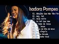 Isadora Pompeo - Hey Pai, .. e as melhores músicas de todos os tempos#youtube