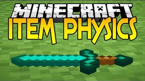 Item Physics Mod 1.7.10 Showcase/Review