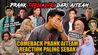 Prank Tarik Diri Dari Aiteam Reaction Aiteam Sebak? Semuanya Terjawab Nazrul Menghilang??