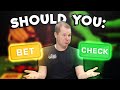 When To BET Or CHECK [Pot Control Strategy]