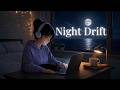 6 Hours LoFi Chillhop 🌙 Night Drift for Deep Focus, Relaxation & Calm Nights