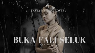 Buka Fali Seluk (Deo ft. Nuno) Tasya Mardisa Cover