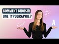Comment choisir une typographie 